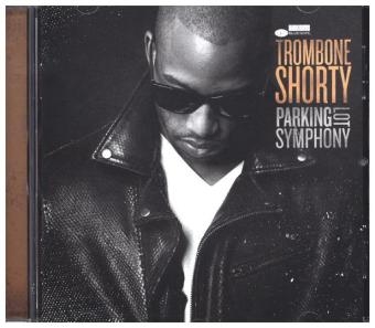 Parking Lot Symphony, 1 Audio-CD -  Trombone Shorty