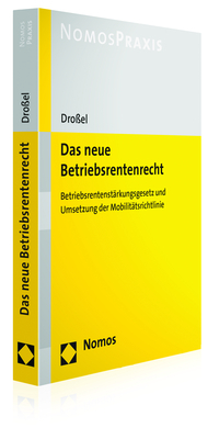 Das neue Betriebsrentenrecht - Sebastian W. Droßel