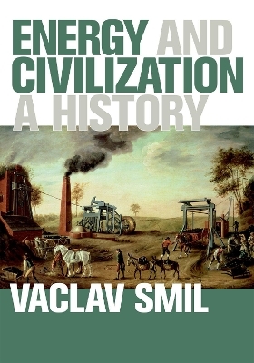 Energy and Civilization - Vaclav Smil