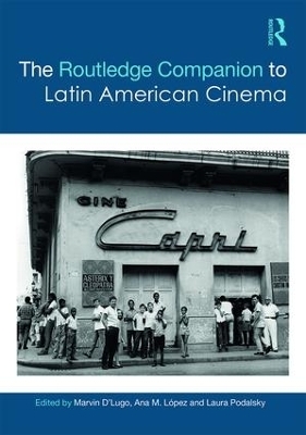 The Routledge Companion to Latin American Cinema - 