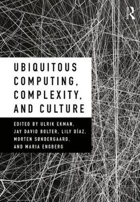 Ubiquitous Computing, Complexity and Culture - 