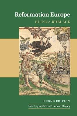 Reformation Europe - Ulinka Rublack