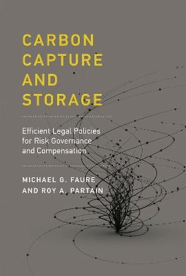 Carbon Capture and Storage - Michael Gebert Faure, Roy A. Partain