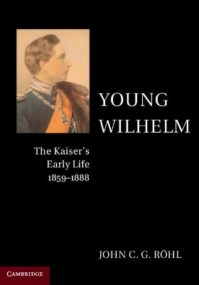 Young Wilhelm - John C. G. Röhl