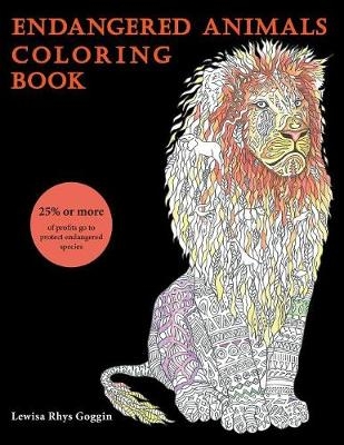 Endangered Animals Coloring Book - Lewisa Rhys Goggin