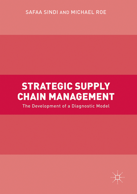 Strategic Supply Chain Management - Safaa Sindi, Michael Roe