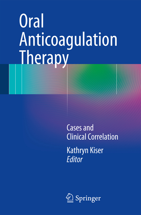 Oral Anticoagulation Therapy - 