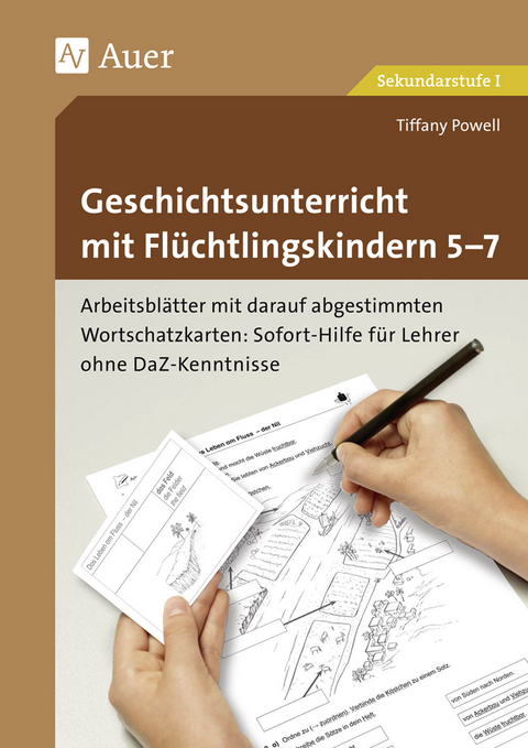 Geschichtsunterricht mit Flüchtlingskindern 5-7 - Sabine Nowack, Tiffany Powell