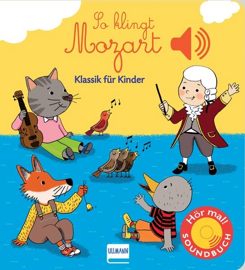 So klingt Mozart - Emilie Collet