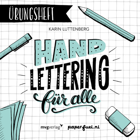 Handlettering für alle! Das Übungsheft - Karin Luttenberg