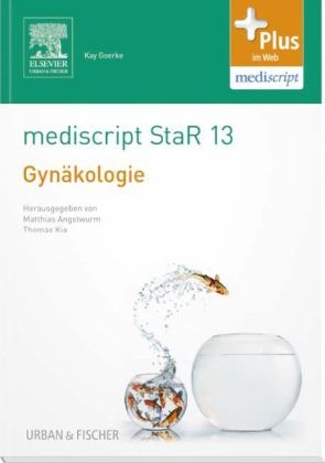 mediscript StaR 13 das Staatsexamens-Repetitorium zur Gynäkologie - 