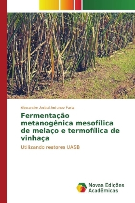 FermentaÃ§Ã£o metanogÃªnica mesofÃ­lica de melaÃ§o e termofÃ­lica de vinhaÃ§a - Alexandre Anibal Antunez Faria