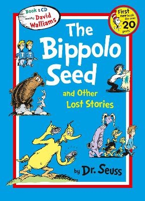 The Bippolo Seed and Other Lost Stories - Dr. Seuss