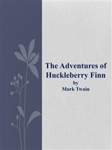 The Adventures of Huckleberry Finn - Mark Twain