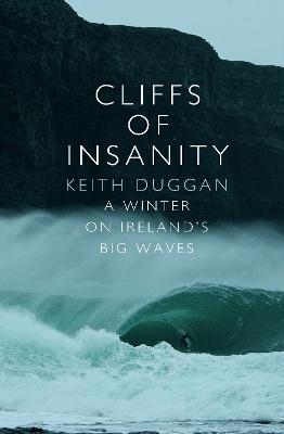 Cliffs Of Insanity - Keith Duggan