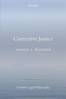 Corrective Justice - Ernest J. Weinrib