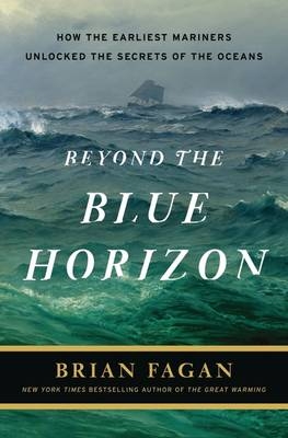 Beyond the Blue Horizon - Professor of Anthropology Brian Fagan