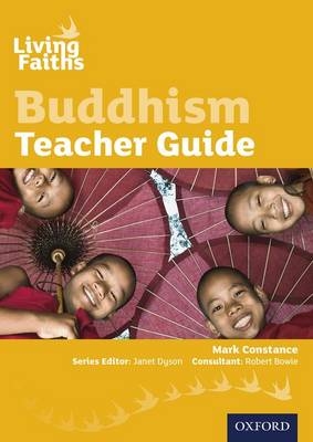 Living Faiths Buddhism Teacher Guide - Mark Constance