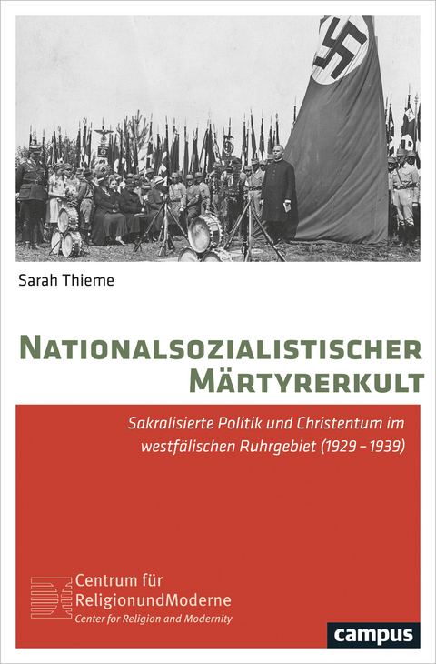 Nationalsozialistischer Märtyrerkult - Sarah Thieme