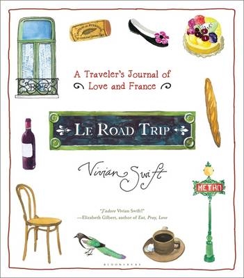 Le Road Trip - Vivian Swift