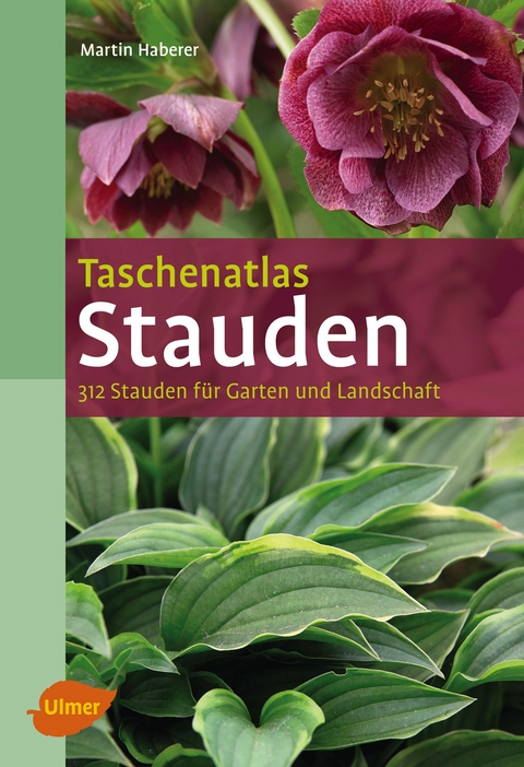 Taschenatlas Stauden - Martin Haberer