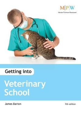 Getting into Veterinary School - James Barton