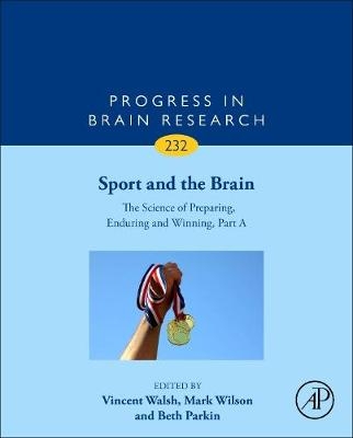 Sport and the Brain: The Science of Preparing, Enduring and Winning, Part A - 