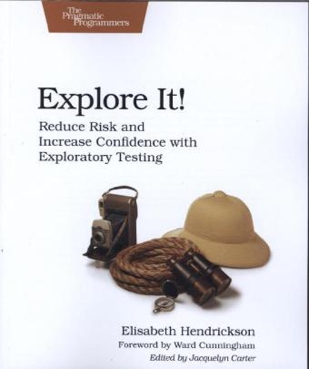 Explore It! - Elisabeth Hendrickson