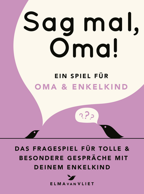 Sag mal, Oma! - Elma van Vliet