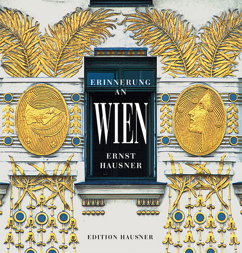 Erinnerung an Wien - Ernst Hausner