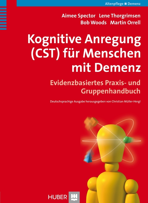 Kognitive Anregung (CST) für Menschen mit Demenz - Aimee Spector, Lene Thorgrimsen, Bob Woods, Martin Orrell