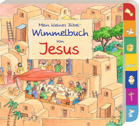 Mein kleines Bibel-Wimmelbuch von Jesus - Reinhard Abeln