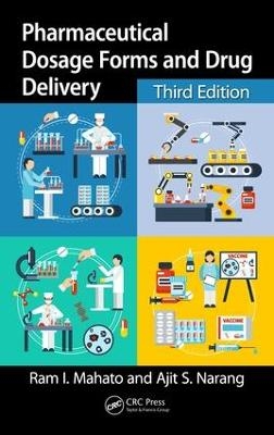 Pharmaceutical Dosage Forms and Drug Delivery - Ram I. Mahato, Ajit S. Narang