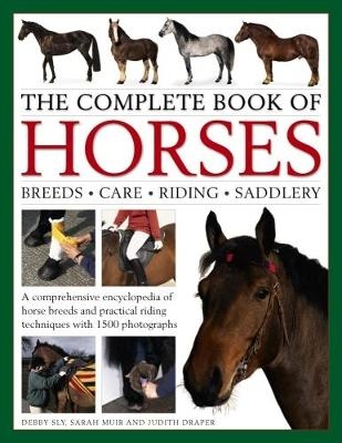 Complete Book of Horses -  Draper Judith Sly Debbie &  Muir Sarah