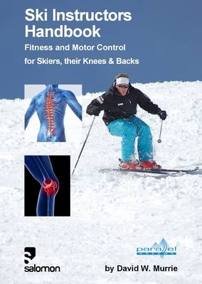 Ski Instructors Handbook - David. W. Murrie