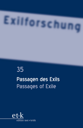 Passagen des Exils / Passages of Exile