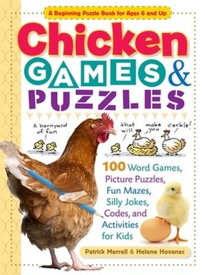 Chicken Games & Puzzles - Helene Hovanec, Patrick Merrell