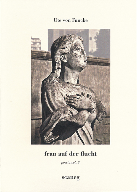 frau auf der flucht - Ute von Funcke