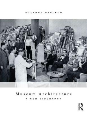 Museum Architecture - Suzanne MacLeod