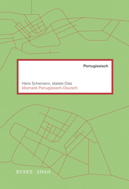 Idiomatik Portugiesisch–Deutsch - Hans Schemann, Idalete Dias