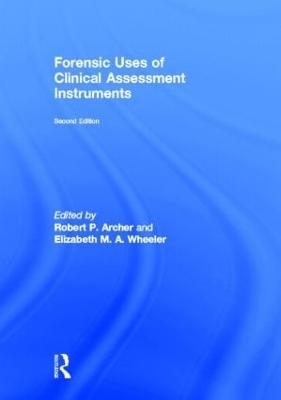 Forensic Uses of Clinical Assessment Instruments - 