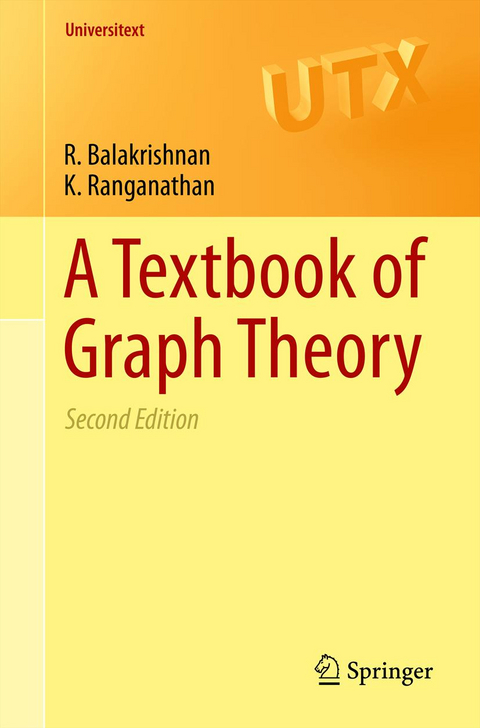 A Textbook of Graph Theory - R. Balakrishnan, K. Ranganathan