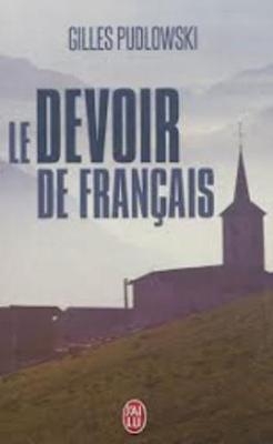 Le devoir de francais - Gilles Pudlowski