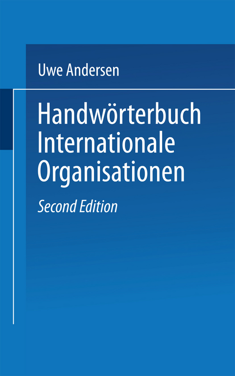 Handwörterbuch Internationale Organisationen - 