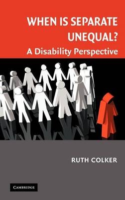 When is Separate Unequal? - Ruth Colker