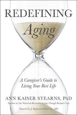 Redefining Aging - Ann Kaiser Stearns