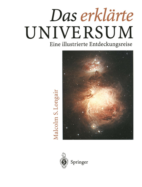 Das erklärte Universum - Malcolm Longair