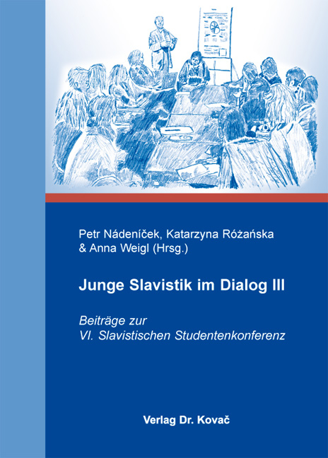 Junge Slavistik im Dialog III - 