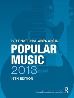 International Who's Who in Popular Music 2013 - 