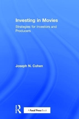 Investing in Movies - Joseph N. Cohen